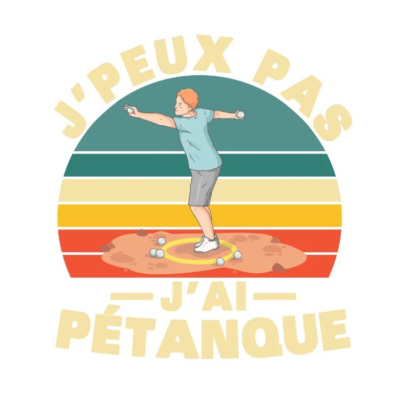 I Can't I Pétanque Humor Gift