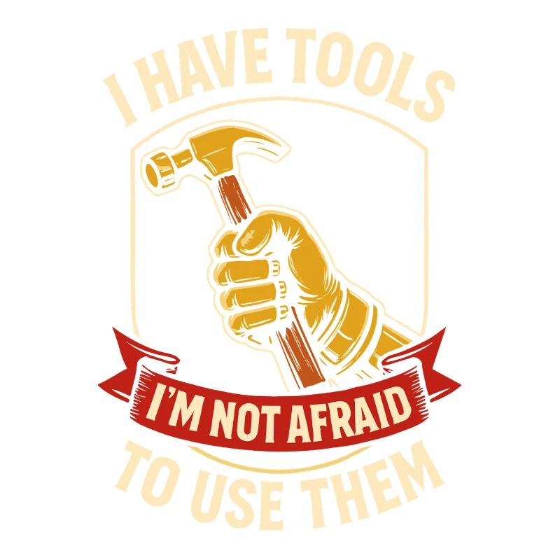 I have tools and use them Screwdriver Humor