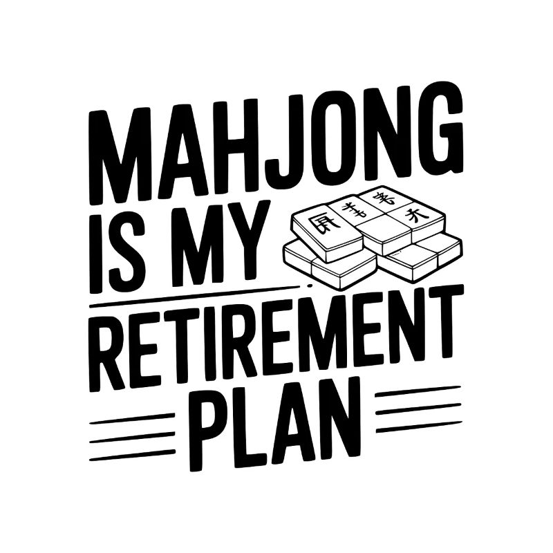 Le mahjong est mon plan de retraite