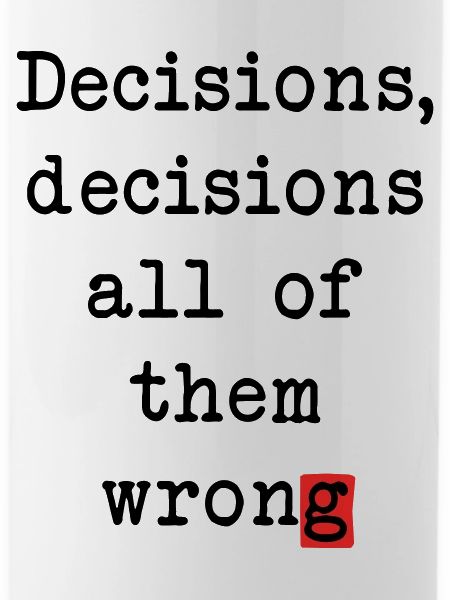 Wrong Decisions Club