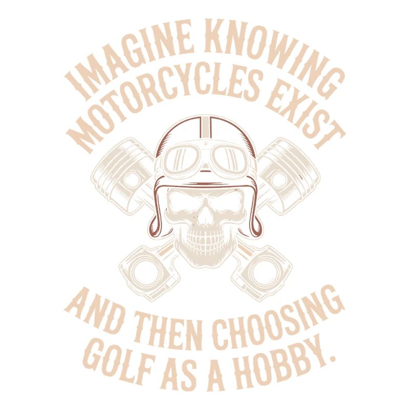 Motorcycles Exist Chopper Motorcycle Rider Biker