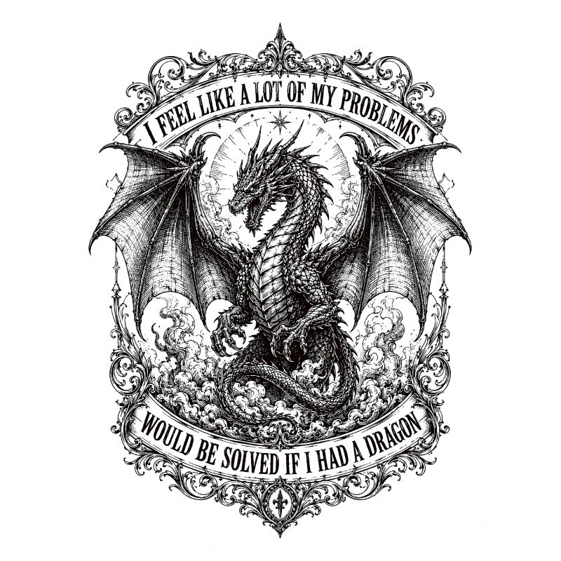 Problems Solved If I Had a Dragon
