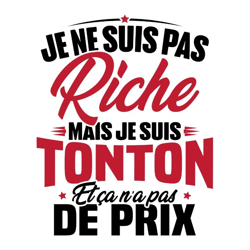 Je ne suis pas riche mais je suis tonton