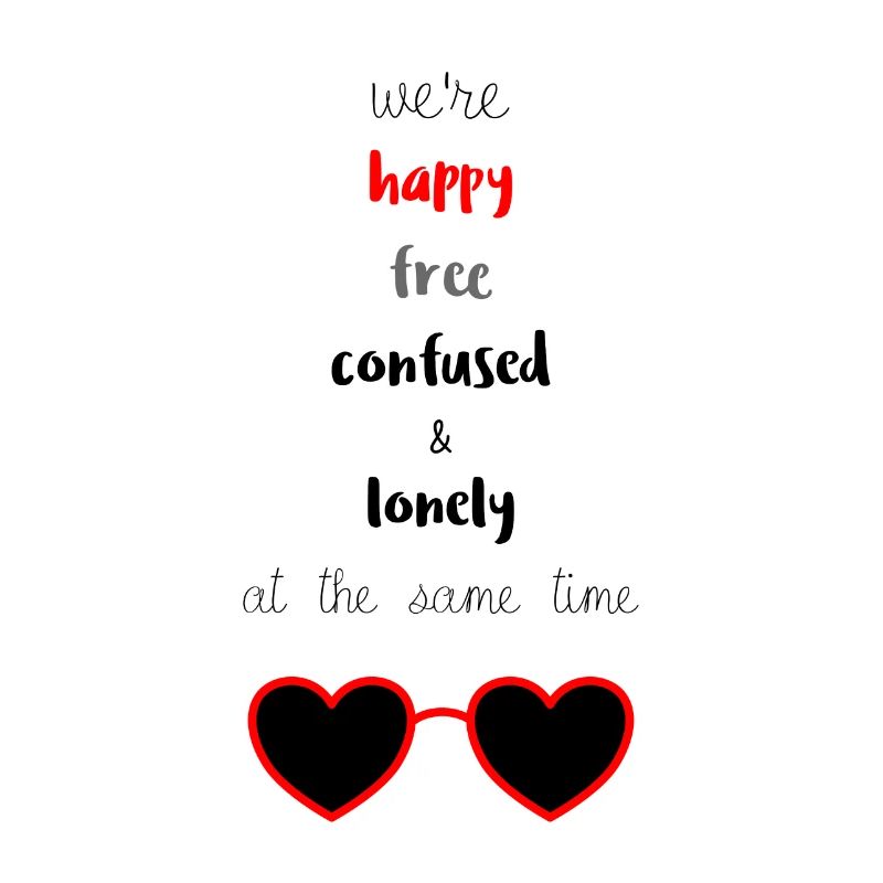 Heureux Libre Confus & Solitaire