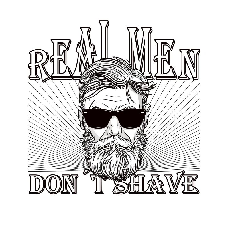 Real men don´t shave Bart Hip Oberlippenbart