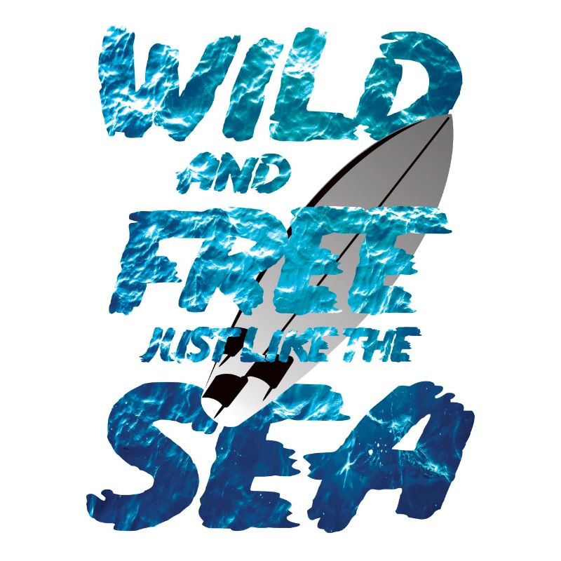 Sauvage et libre comme la mer