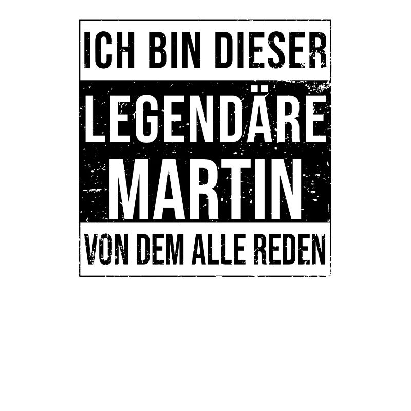 I'm this legendary for Martin