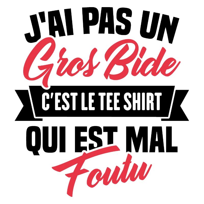 J'ai Pas Un Gros Bide