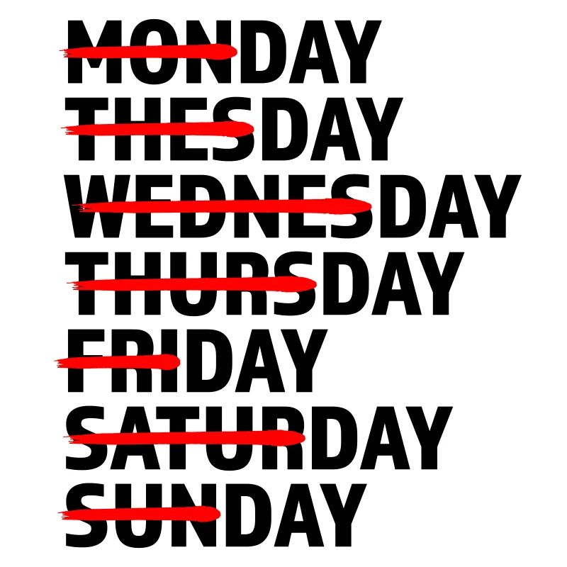 Every Day Day Day