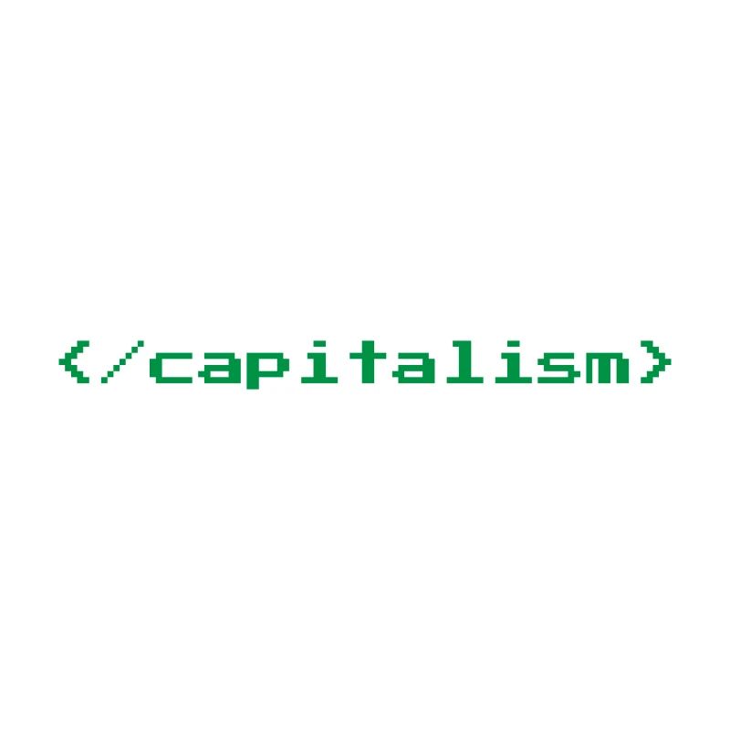 Capitalism nerd geek computer science capitalist