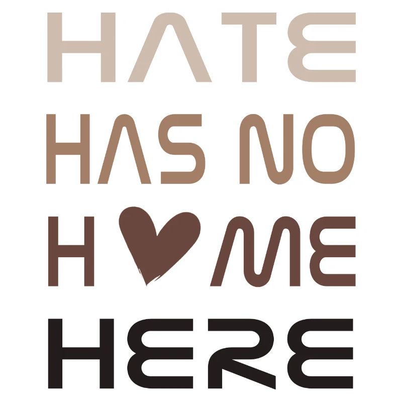 Hate has no home here