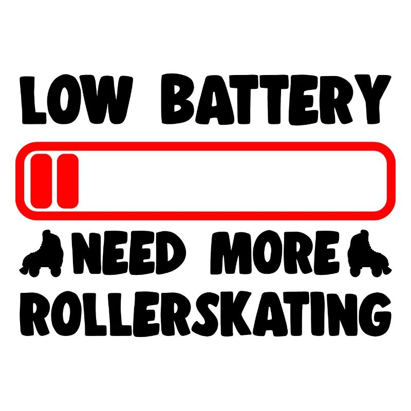 Rollerskater Party Low Battery Need More Roller