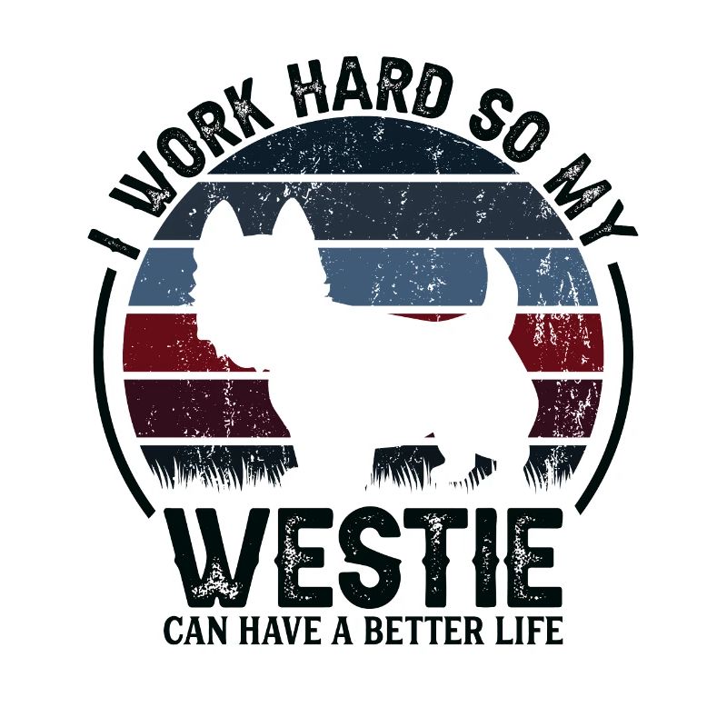Work Hard - Retro Westie