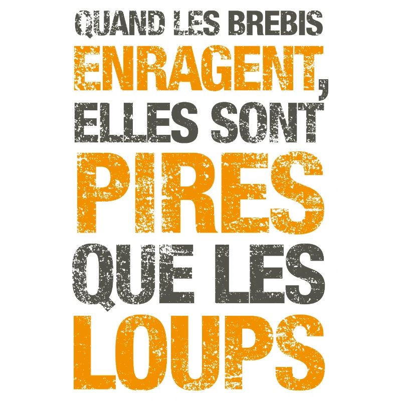 Quand les brebis enragent