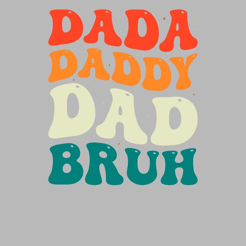 Dada Daddy Dad Bruh Groovy Father Day Men Gift