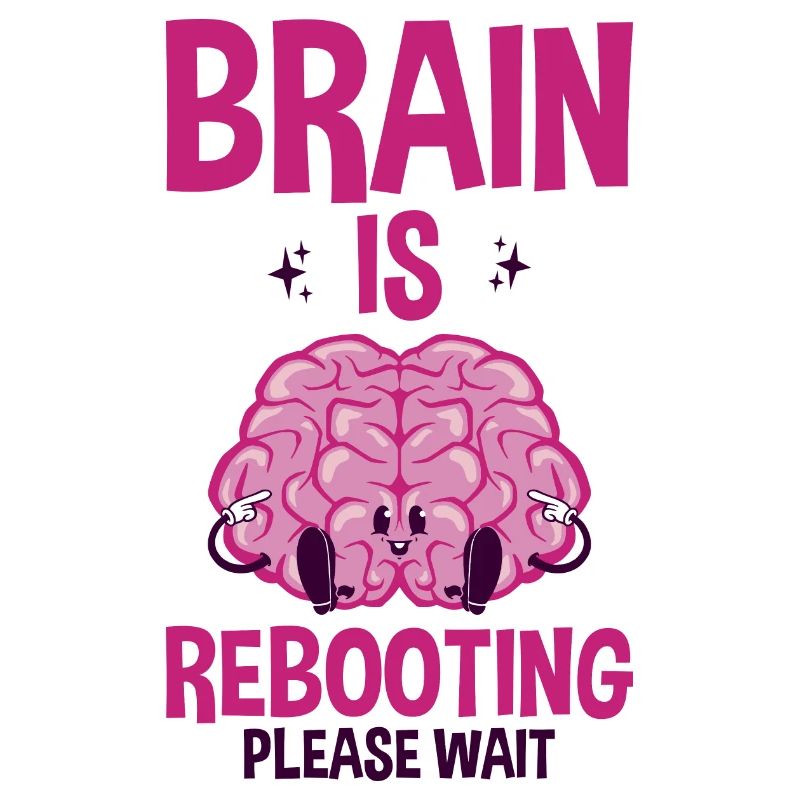 Brain Is Rebooting Please Wait 2
