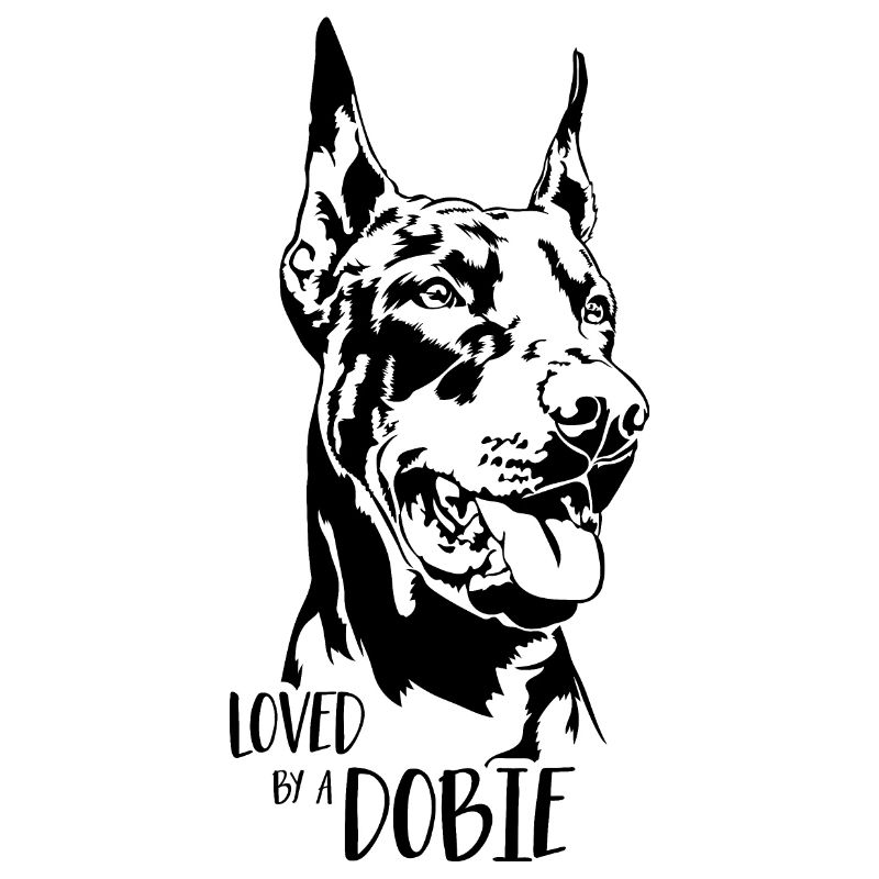 Loved by a Dobie Hundespruch Dobermann Wilsigns