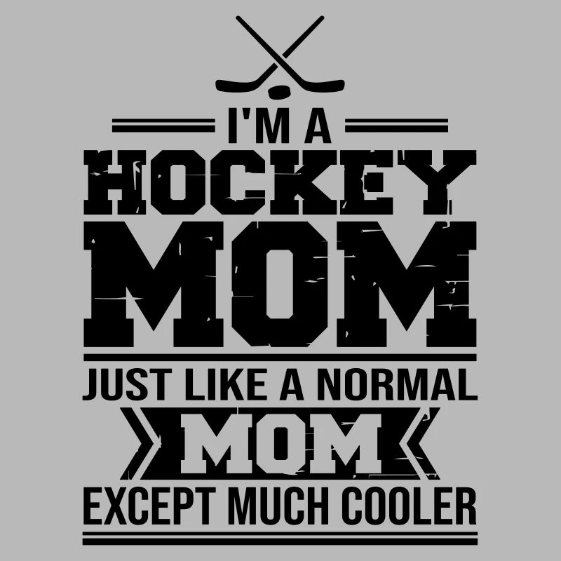 Je suis une mère de hockey
