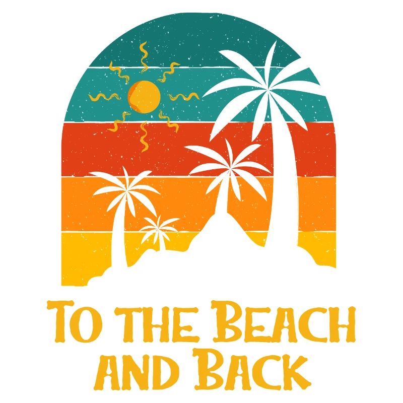 To the Beach and Back Vacation Summer Tropical