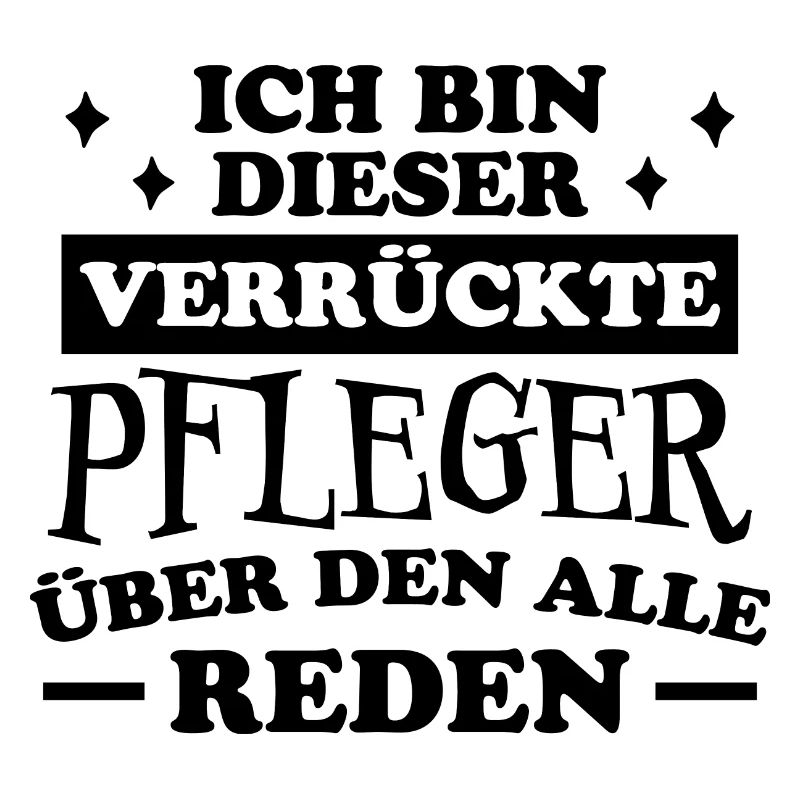 Pfleger Spruch Altenpfleger Witz Pfleger Geschenk
