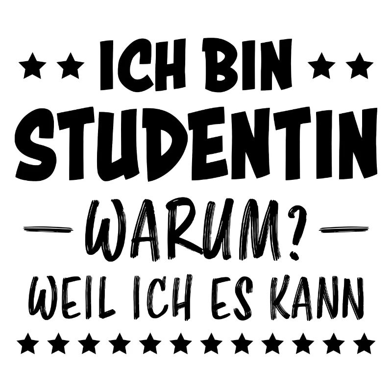 Studentin Spruch Universität Studentin Geschenk