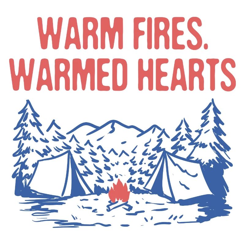 Warm Fires Warmed Hearts Camping Couples Camper
