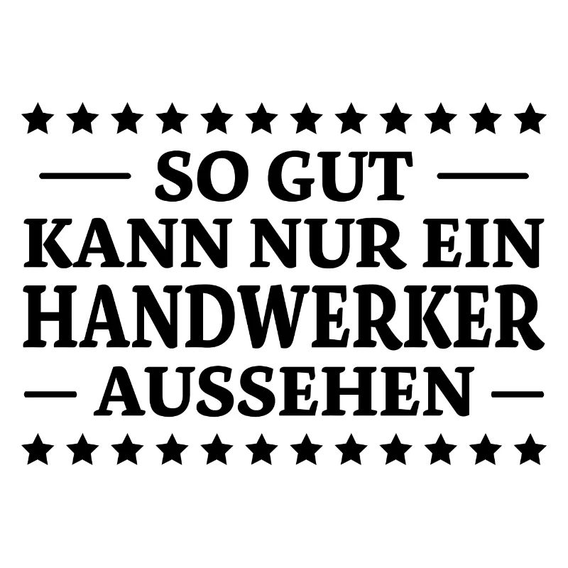 Handwerker Spruch Heimwerker Handwerker Geschenk