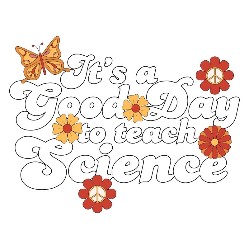 C’est une bonne journée Enseigner les sciences Professeur de sciences