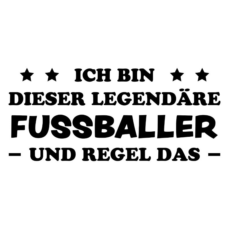 Fußballer Lustiger Spruch Fun Fußball Tor Geschenk