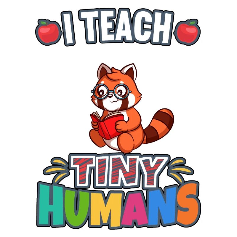 I Teach Tiny Humans Elementary School Teacher