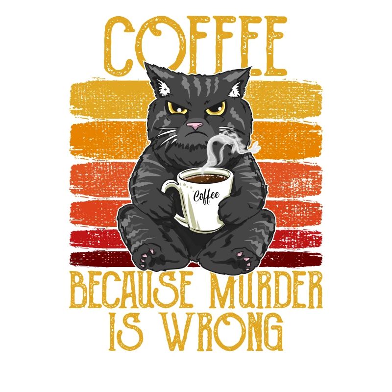 Coffee because Murder is wrong Coffee Cat retro