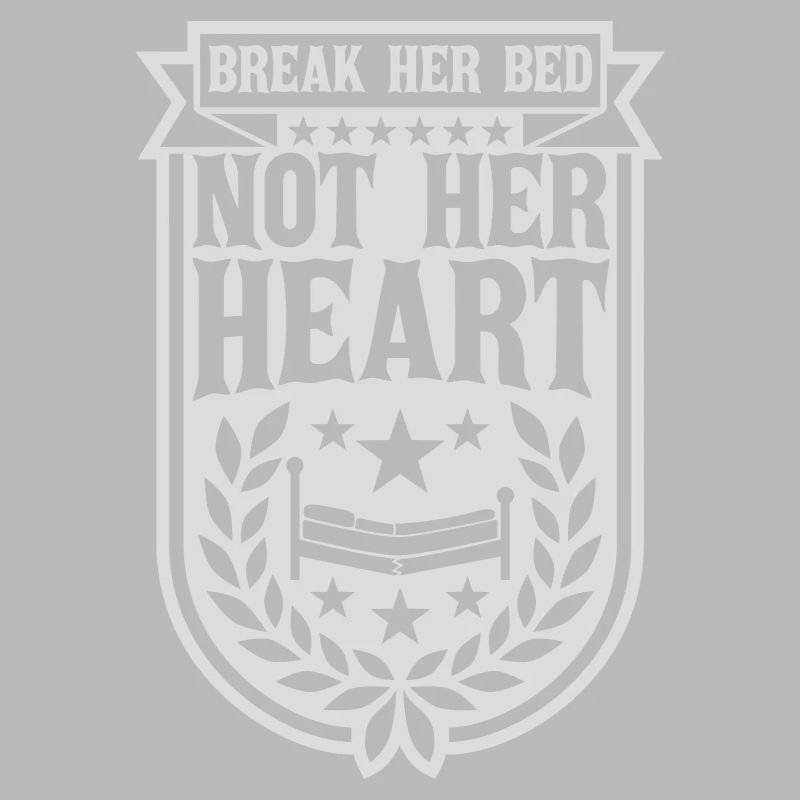 break her bed quote