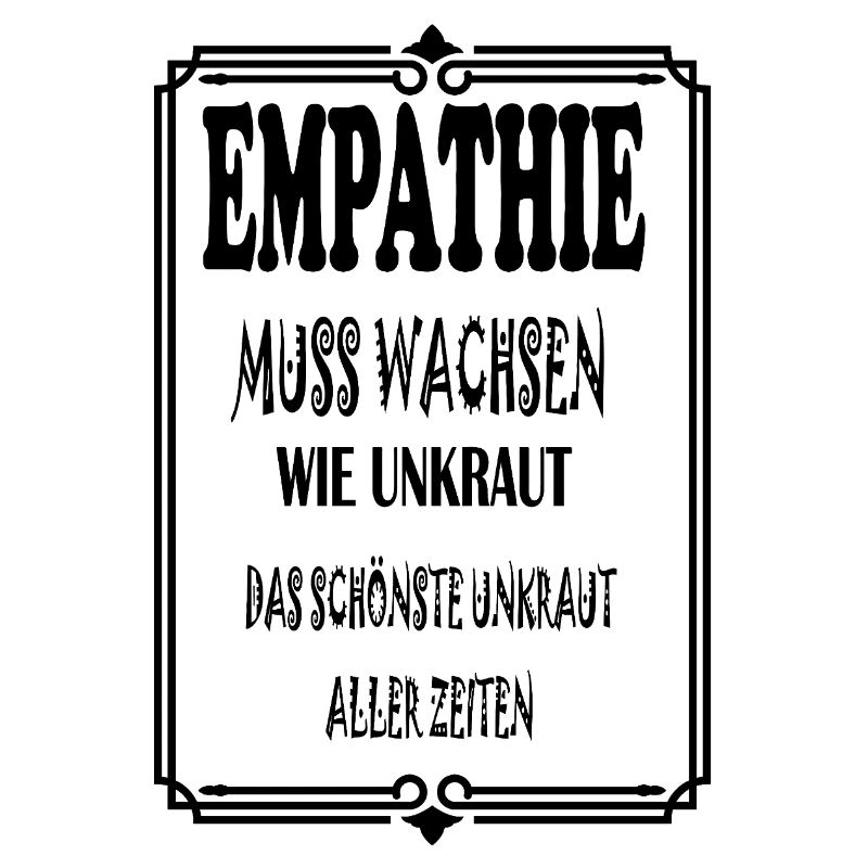 Empathie Text Spruch