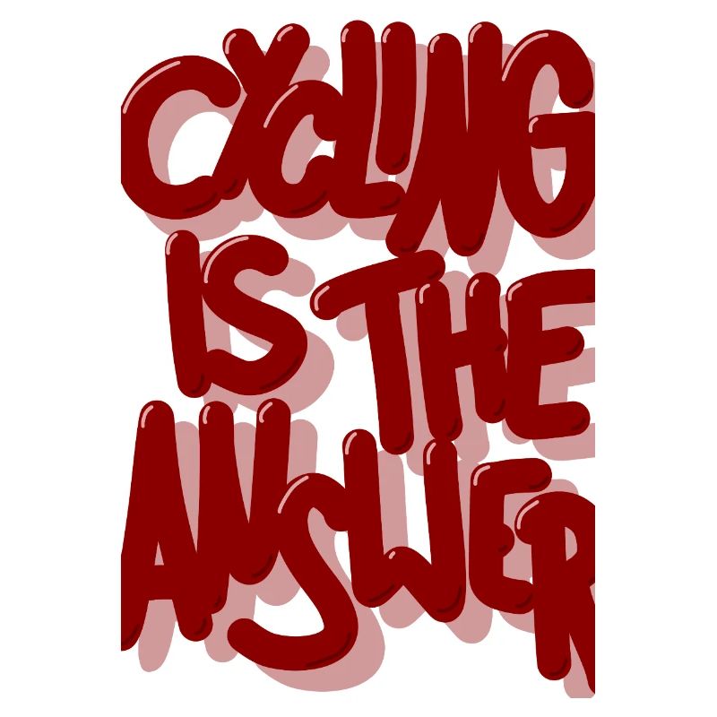 Cycling is the answer weinrot