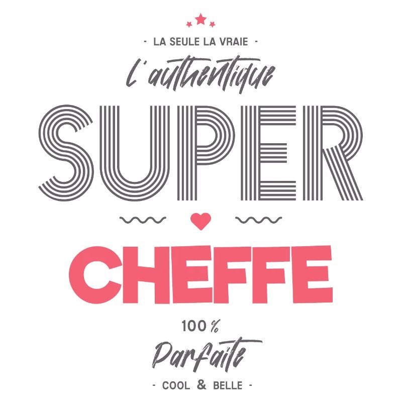 L authentique super cheffe