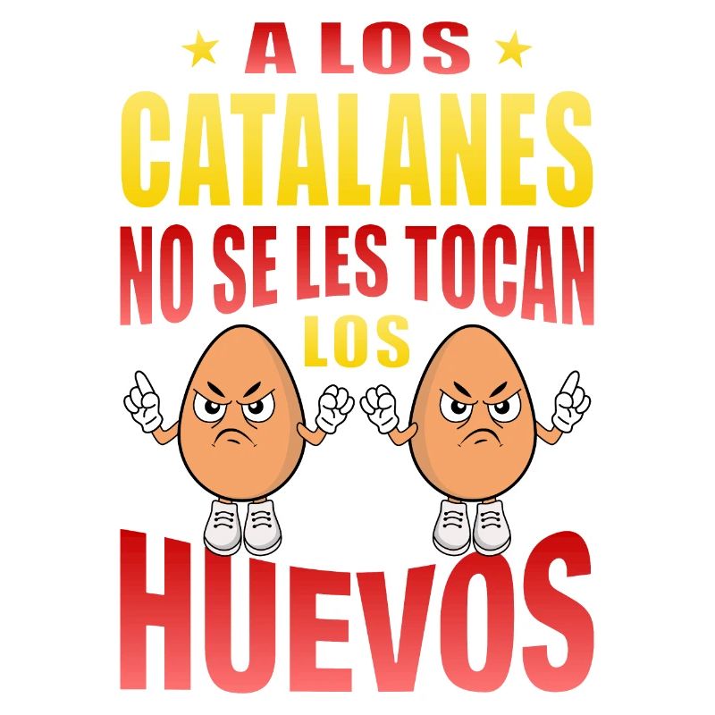 Catalans don't touch their eggs