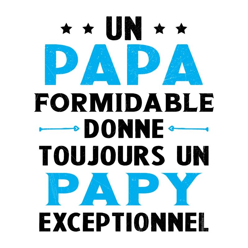 Un papa formidable - Papy exceptionnel Cadeau