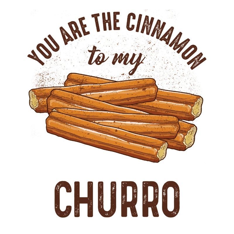 Tu es la cannelle de mon churro