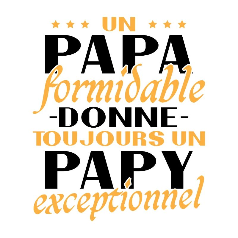 Un papa formidable - Papy exceptionnel cadeau
