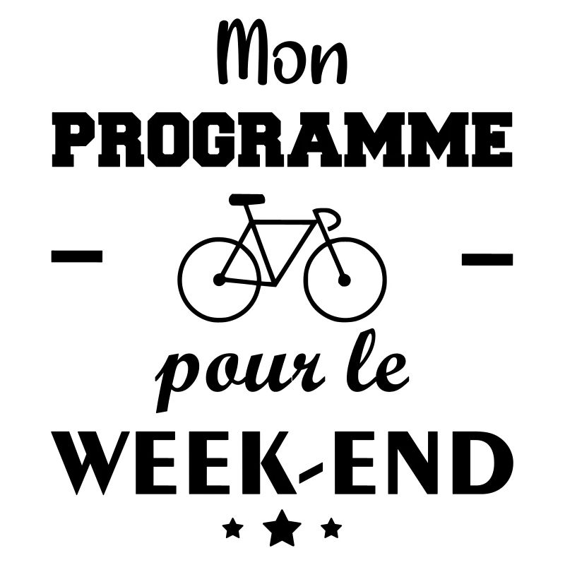Mon programme pour le week end Vélo, cyclisme