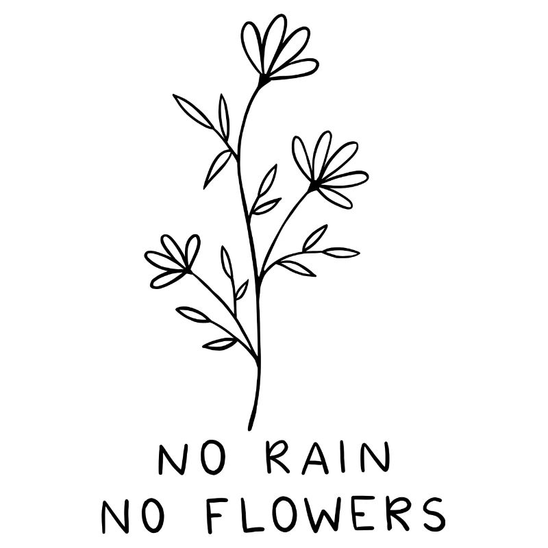 Pas de pluie pas de fleurs