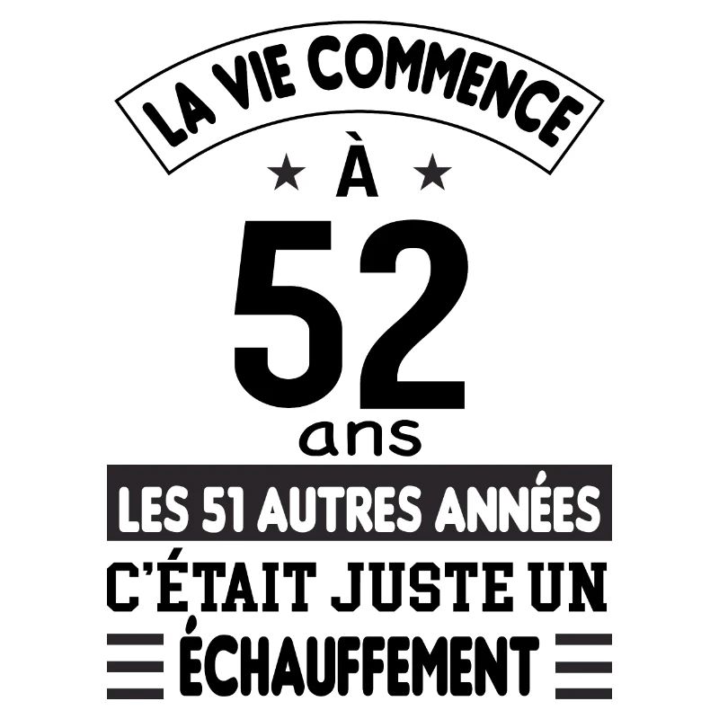 La vie commence à 52 ans