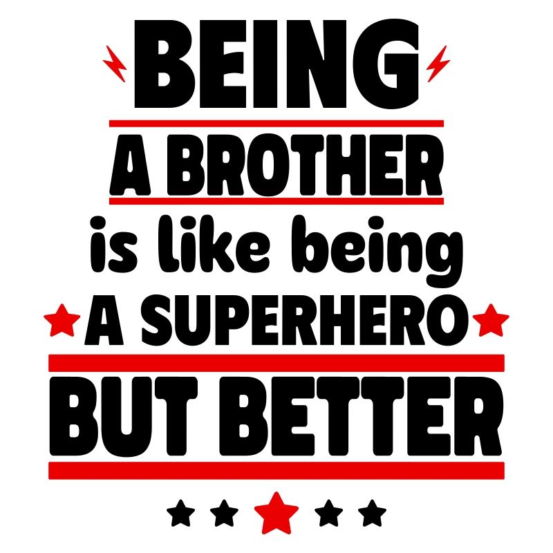 Bruder sein ist besser als ein Superheld