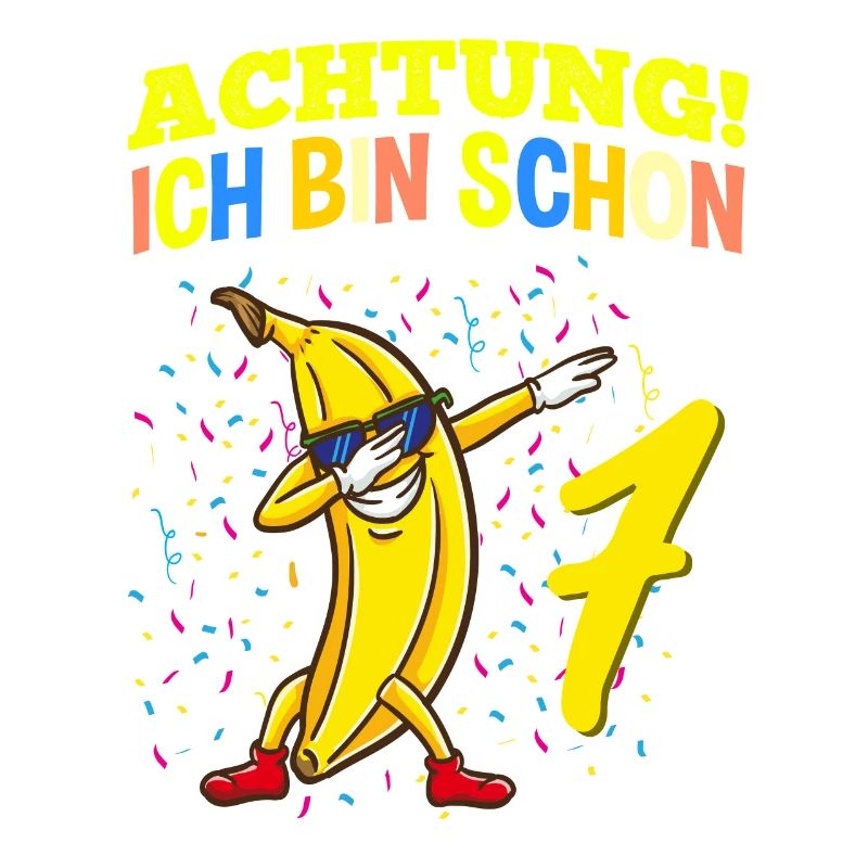 Achtung Ich Bin Schon 7 Obst Geburtstag Banane