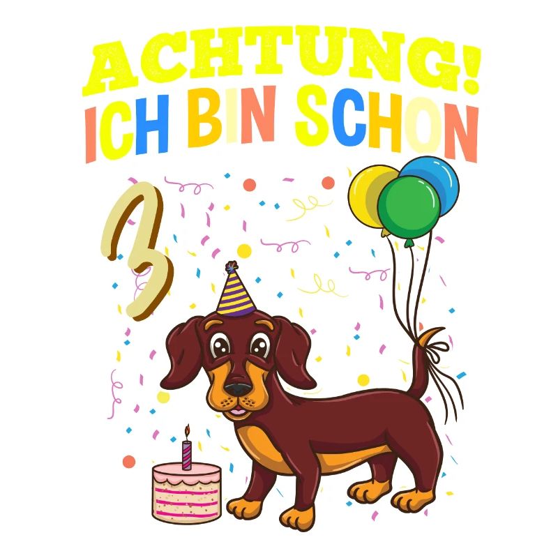 Achtung Ich Bin Schon 3 Tier Geburtstag Dackel
