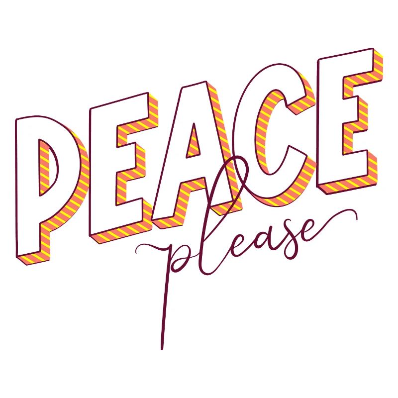 Peace Please Bitte Frieden Spruch Schrift Aufruf