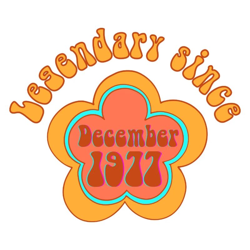Legendary since December 1977 Birthday Retro