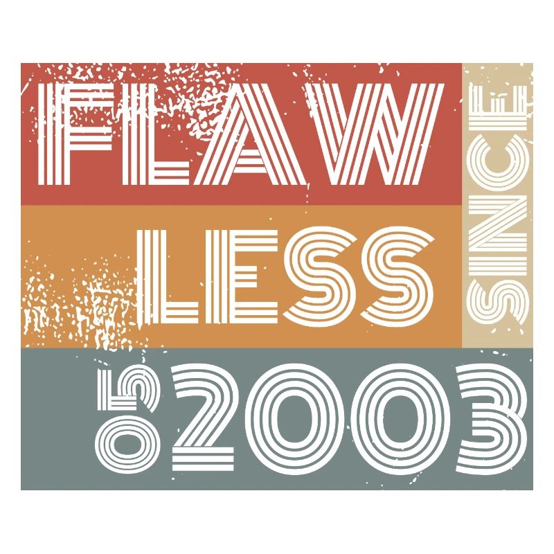 22. Geburtstag Flawless since 05/2003