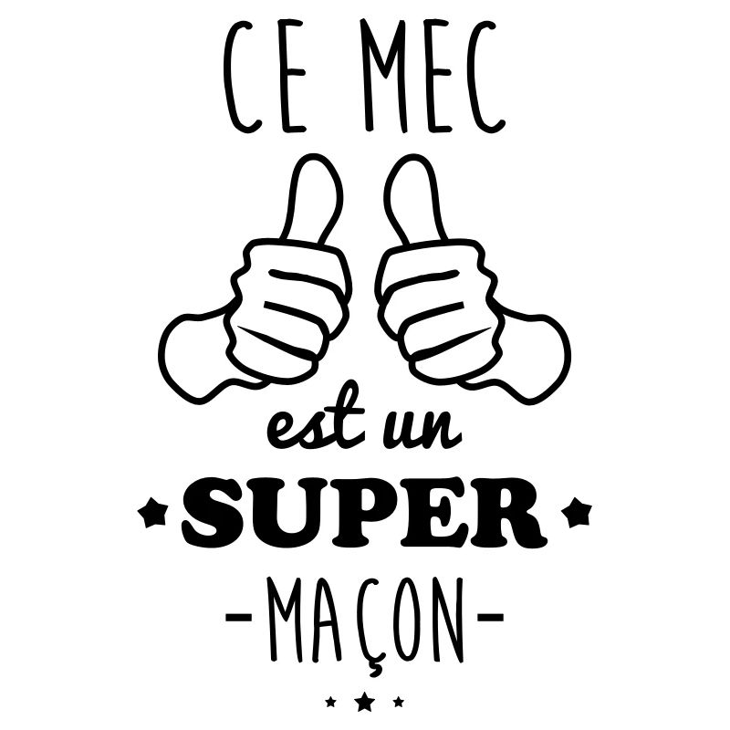 Mec super maçon