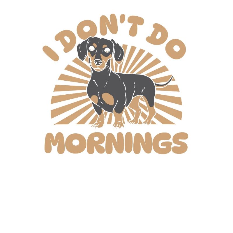 Teckel Teckel Drôle Je Ne Fais Pas De Matins